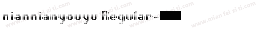 niannianyouyu Regular字体转换
